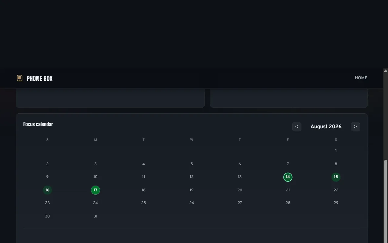 The Phone Box web dashboard's focus calendar for August 2026, with focus days highlighted in green.